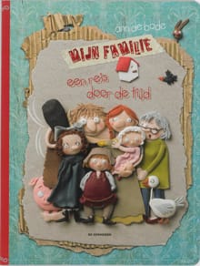 Mijn familie - Ann De Bode, Ann De Bode, ...