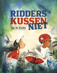 Ridders kussen niet - Jan De Kinder