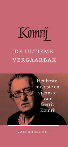 De ultieme vergaarbak - Gerrit Komrij