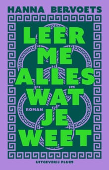 Leer me alles wat je weet - Hanna Bervoets