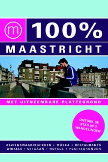 100% reisgidsen 100% Maastricht - Janneke Philippi