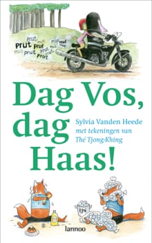 Dag Vos, dag Haas! - Sylvia Vanden Heede, Thé Tjong-Khing, ...