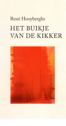 Het buikje van de kikker 2017-2019 - René Hooyberths, René Hooyberghs