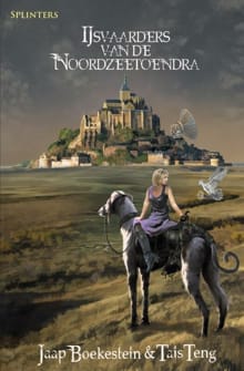 IJsvaarders van de Noordzeetoendra - Jaap Boekestein, Tais Teng, ...