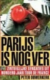 Parijs is nog ver - Peter Ouwerkerk