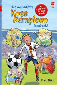 Het megadikke Koen Kampioen leesboek! - Fred Diks