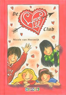 De Love is Lol club 1: De Love is Lol club - Nicole van Heeswijk