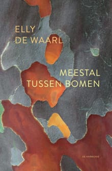 Meestal tussen bomen - Elly de Waard
