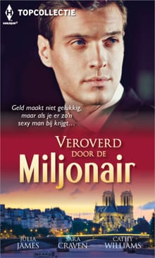 Veroverd door de miljonair (3-in-1) - Julia James, Sara Craven, ...