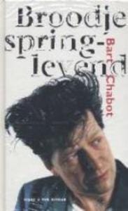 Broodje springlevend - Bart Chabot