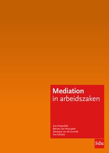Mediation in arbeidszaken - Eva Knipschild, Bénine van Huisstede, ...