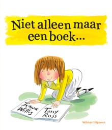 Niet alleen maar een boek... - Jeanne Willis, Tony Ross