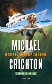 Dodelijke afdaling - John Lange, Michael Crichton