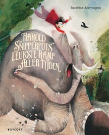 Harold Snipperpots leukste ramp aller tijden - Beatrice Alemagna