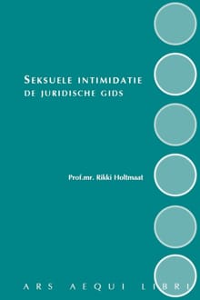 Seksuele intimidatie - de juridische gids - Rikki Holtmaat, Ingrid Leijten