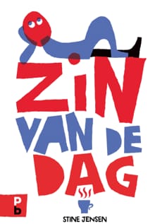 Zin van de dag - Stine Jensen