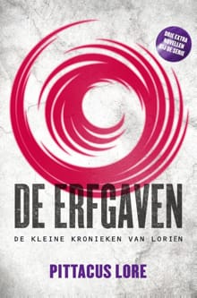 De erfgaven - Pittacus Lore