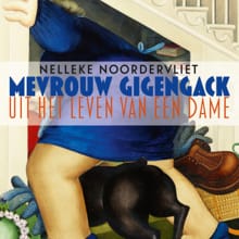 Mevrouw Gigengack - Nelleke Noordervliet