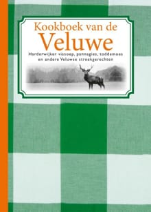 Kookboek van de Veluwe - Karen Groeneveld