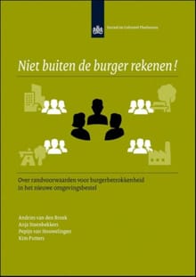 Niet buiten de burger rekenen! - Andries van den Broek, Anja Steenbekkers, ...