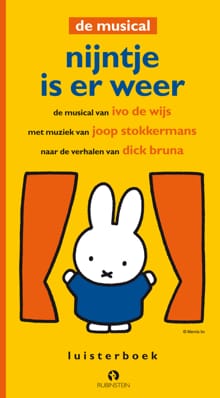 Nijntje is er weer - Ivo de Wijs, Dick Bruna