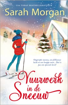 Vuurwerk in de sneeuw - Sarah Morgan