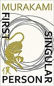 First person singular - Haruki Murakami