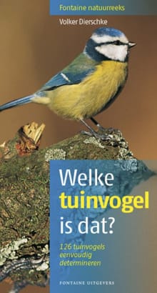 Welke tuinvogel is dat? - Volker Dierschke