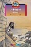 Je bent zo mooi - A. Kolk Van Der, Anton Van Der Kolk, ...