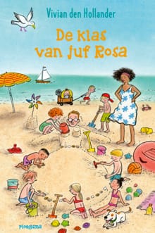 De klas van juf Rosa - Vivian den Hollander