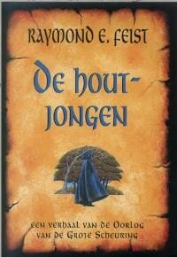De houtjongen - R.E. Feist, Raymond E. Feist