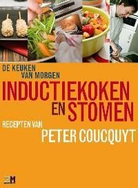 KOKEN MET STOOM EN INDUCTIE - Peter Coucquyt, Fabian Scheys