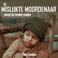 De mislukte moordenaar - Thea Dubelaar