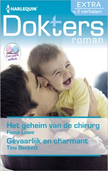 Het geheim van de chirurg ; Gevaarlijk en charmant (2-in-1) - Fiona Lowe, Tina Beckett