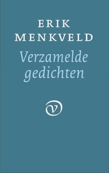 Verzamelde gedichten - Erik Menkveld