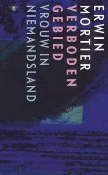 Verboden gebied - Erwin Mortier