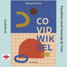 Covidwiksel - Sietse de Vries