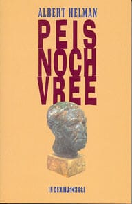 Peis noch vree - Albert Helman