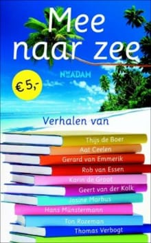 Mee naar zee - Thijs De Boer, Gerard van Emmerik, ...