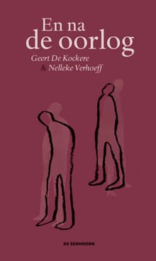 En na de oorlog - Geert De Kockere