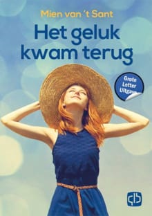 Het geluk kwam terug - Mien Van 't Sant