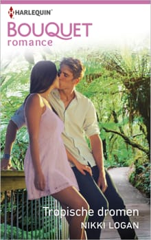 Tropische dromen - Nikki Logan