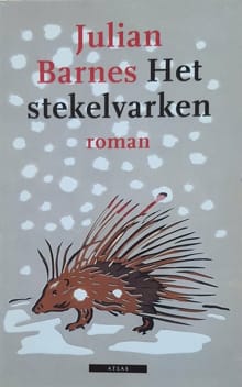 Het stekelvarken -  Barnes, Julian Barnes