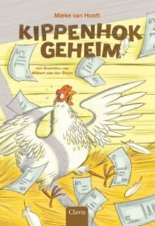 Kippenhokgeheim - Mieke van Hooft, Mieke Van Hooft, ...