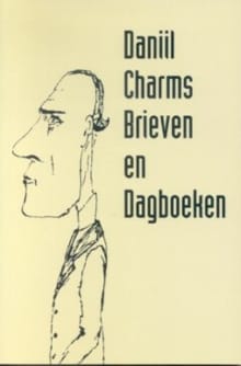 Pegasus literair Brieven en dagboeken - Daniil Charms, D. Charms