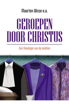 Geroepen door Christus - Maarten Wisse,  E.a.