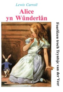 Alice yn Wûnderlân - Lewis Carroll