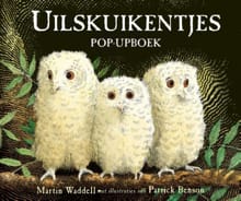 Uilskuikentjes - Martin Waddell, Martin Waddell