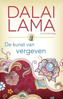 De kunst van vergeven - De Dalai Lama, Victor Chan