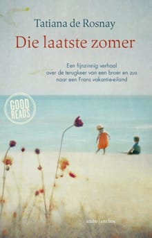 Die laatste zomer - Tatiana de Rosnay